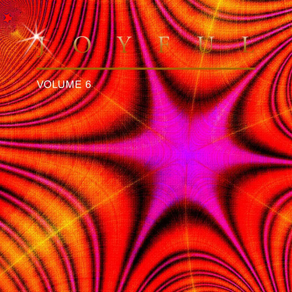 Joyful, Vol. 6