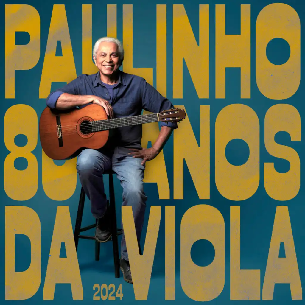 Paulinho da Viola 80 anos (Ao Vivo)