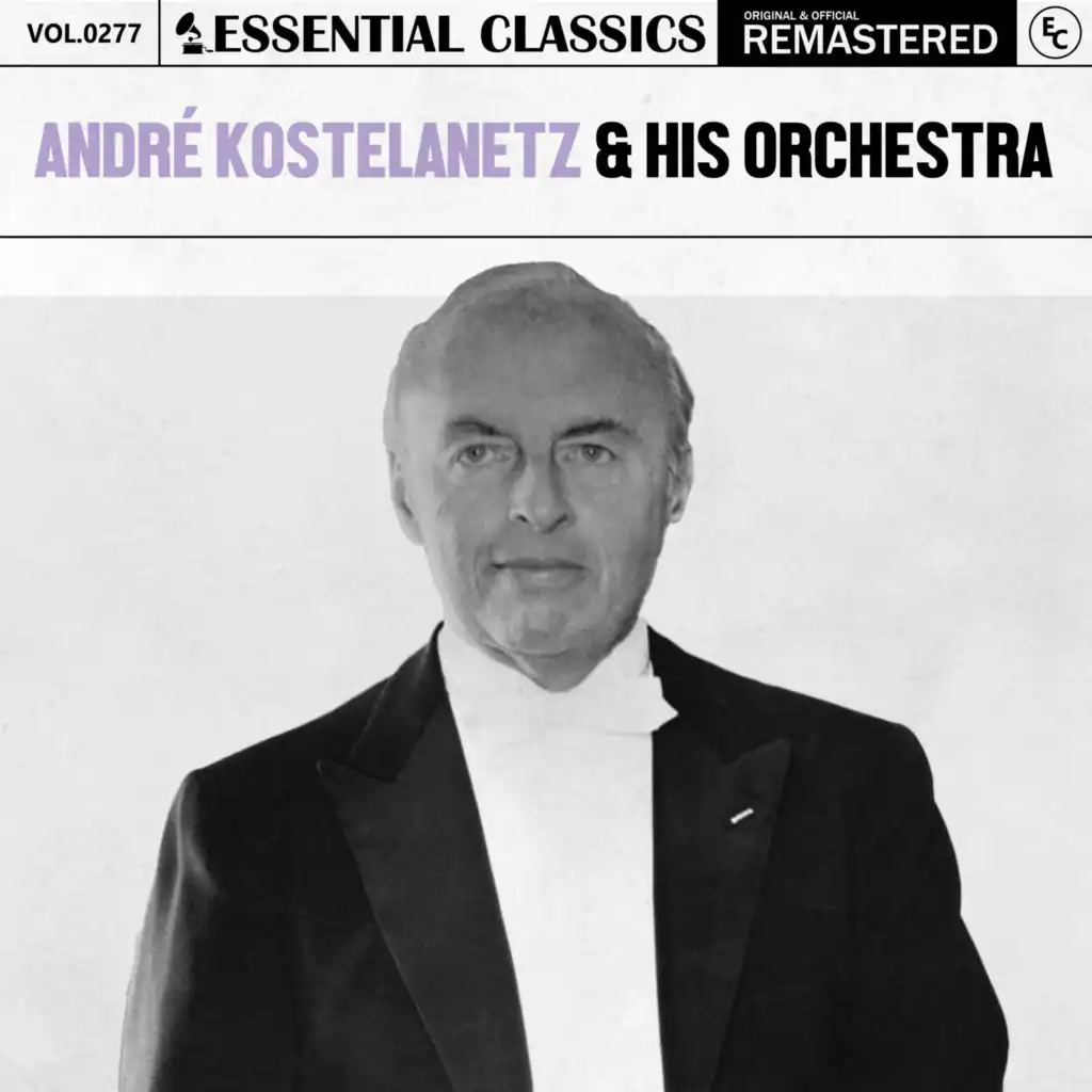 Andre Kostelanetz & His Orchestra