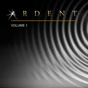 Ardent, Vol. 1