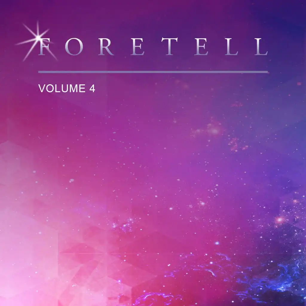 Foretell, Vol. 4