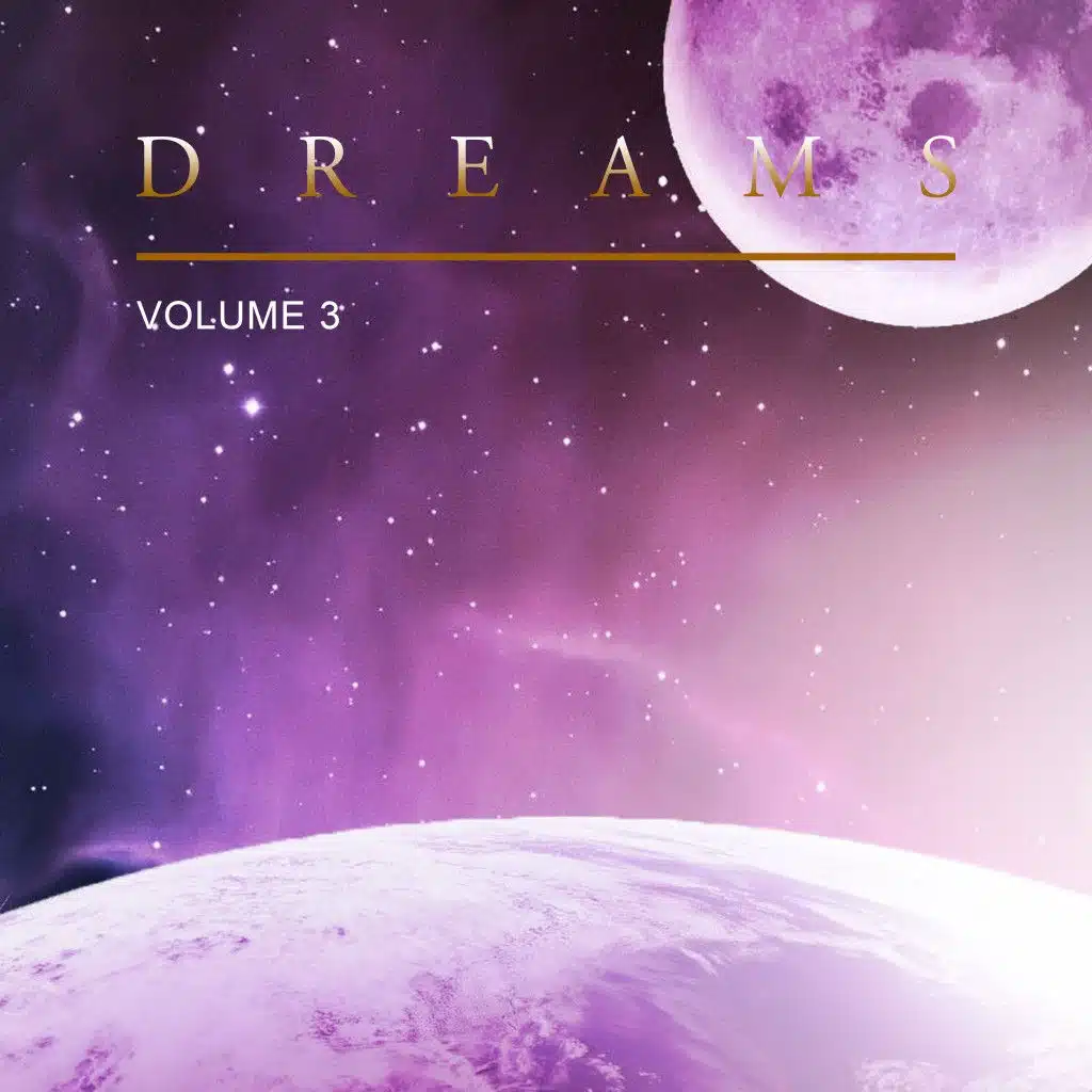 Dreams, Vol. 3