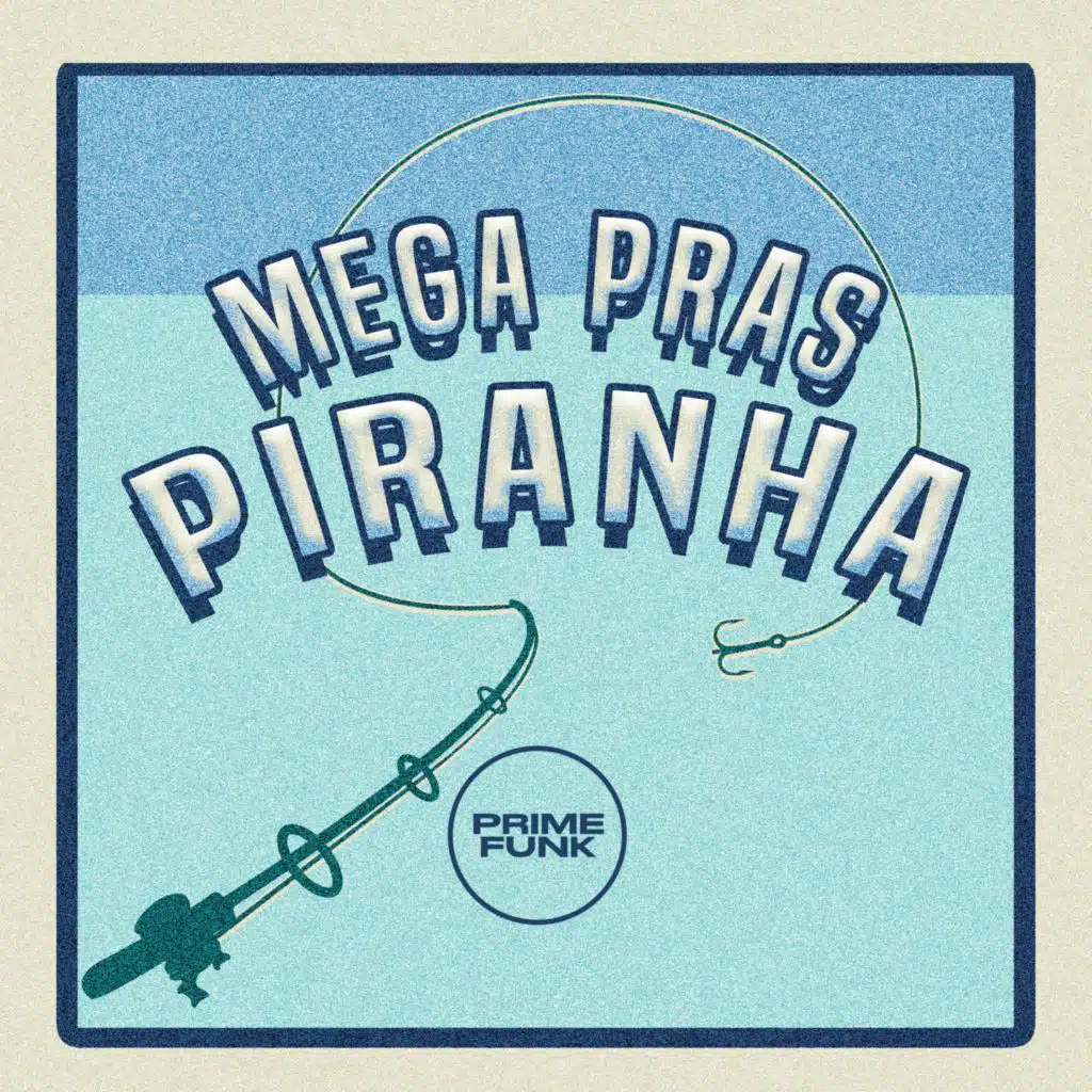 Mega Pras Piranha (feat. MC Neneco & MC RD)