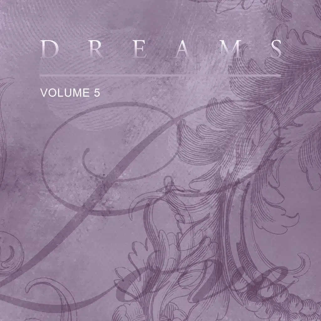 Dreams, Vol. 5