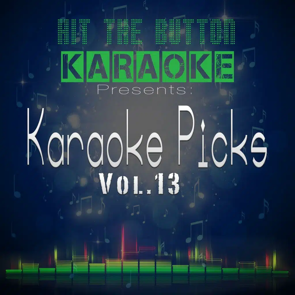 Karaoke Picks Vol. 13