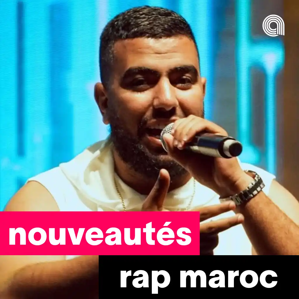 Nouveautés Rap Maroc