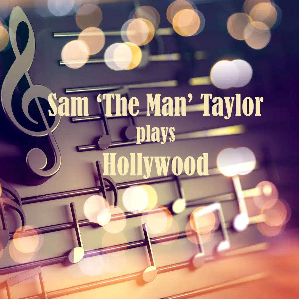 Sam 'The Man' Taylor