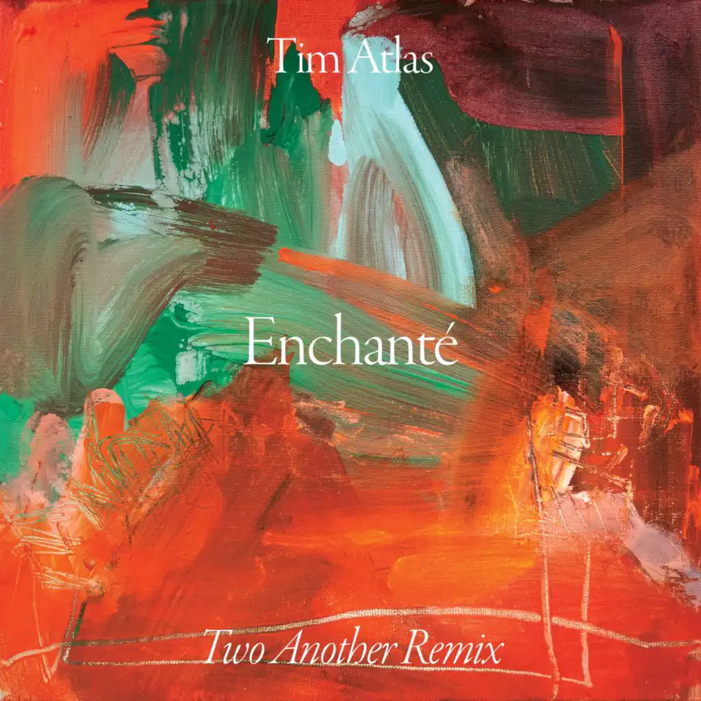 Enchanté (Two Another Remix)