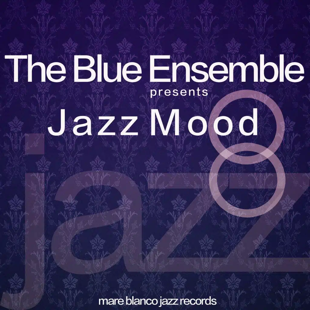 The Blue Ensemble Presents Jazz Mood