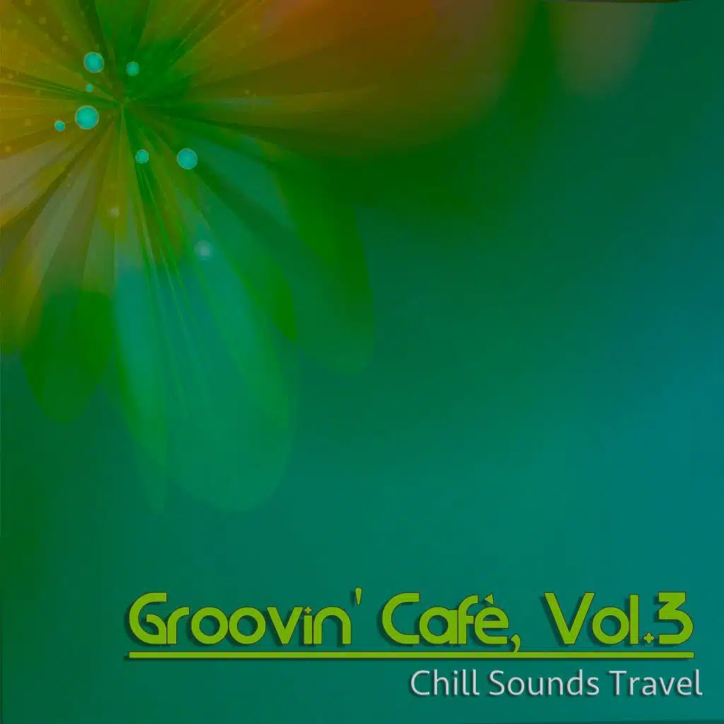 Groovin' Cafè, Vol. 3