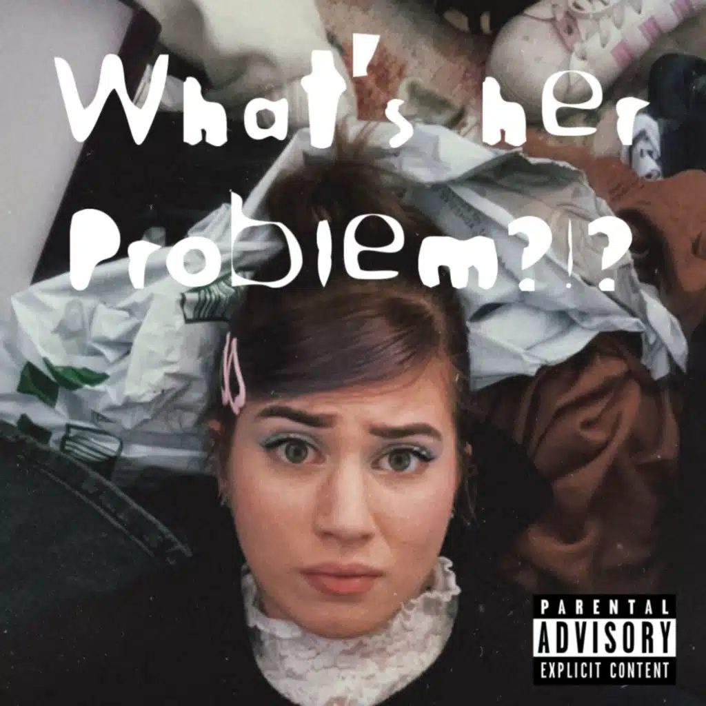 What's Her Problem?!?