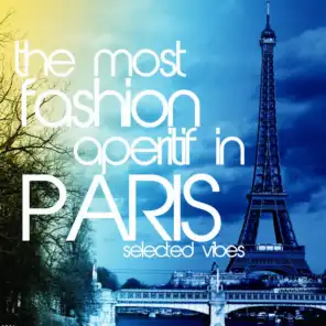 The Most Fashion Aperitif in Paris