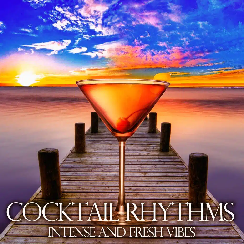 Cocktail Rhythms