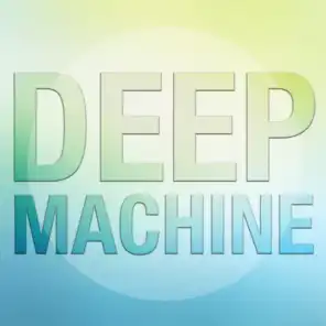 Deep Machine