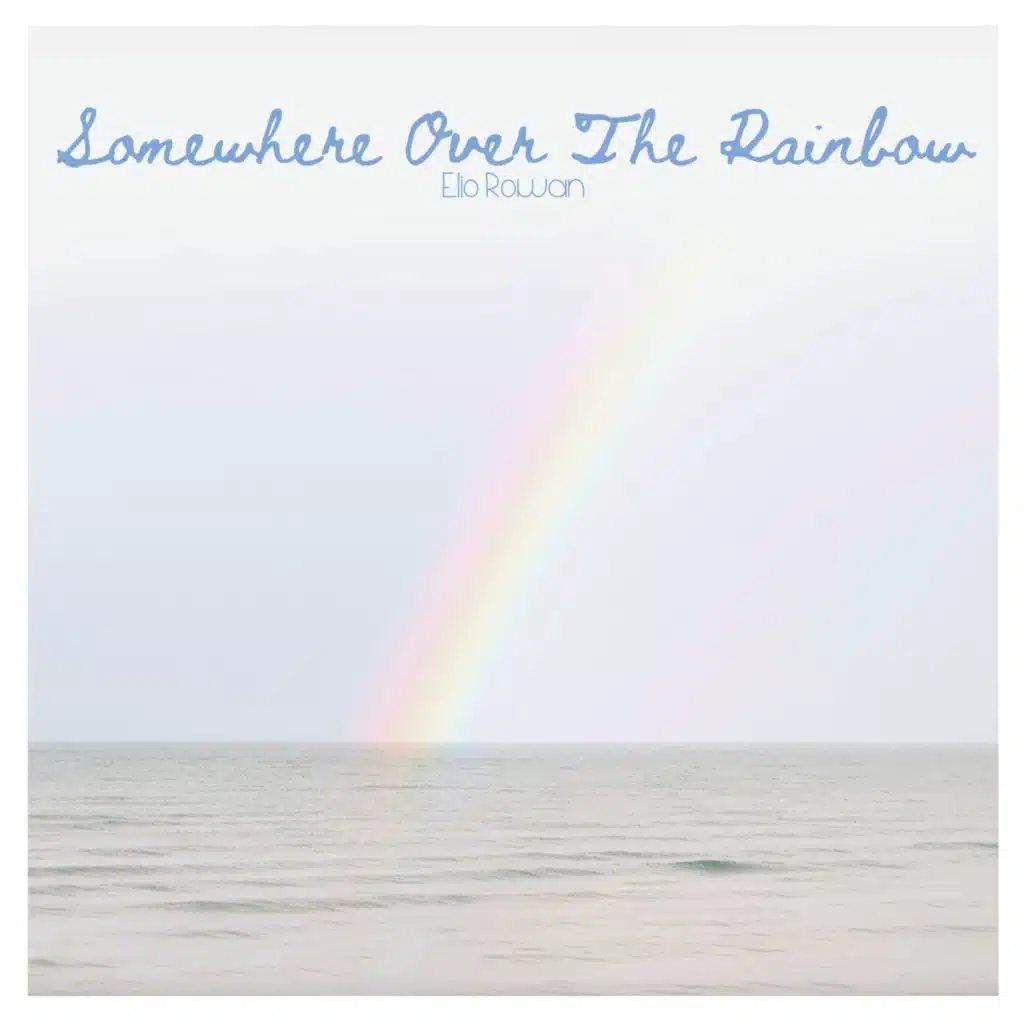 Somewhere Over The Rainbow