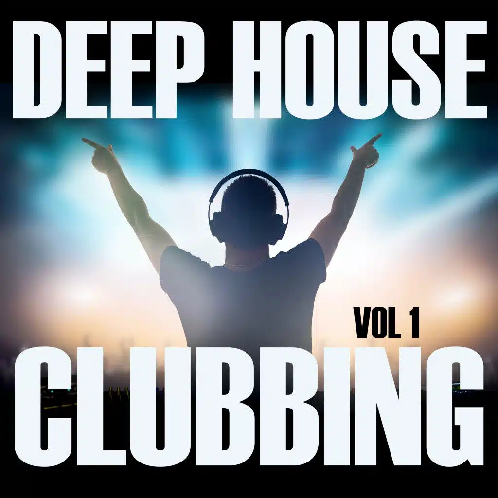 Deephouse Clubbing, Vol. 1