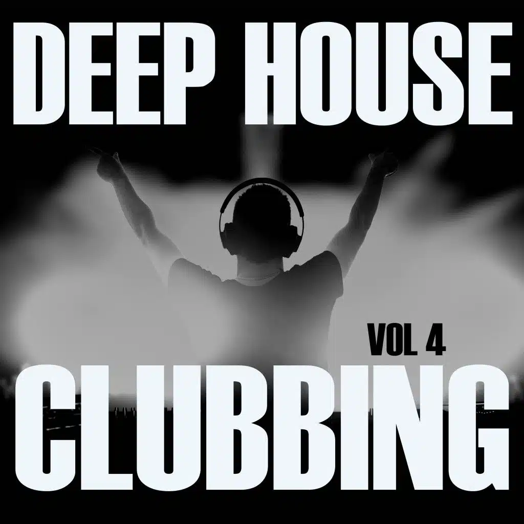 Deephouse Clubbing, Vol. 4