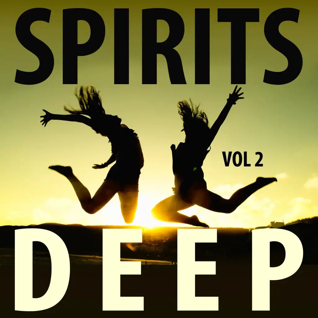 Spirits Deep, Vol. 2