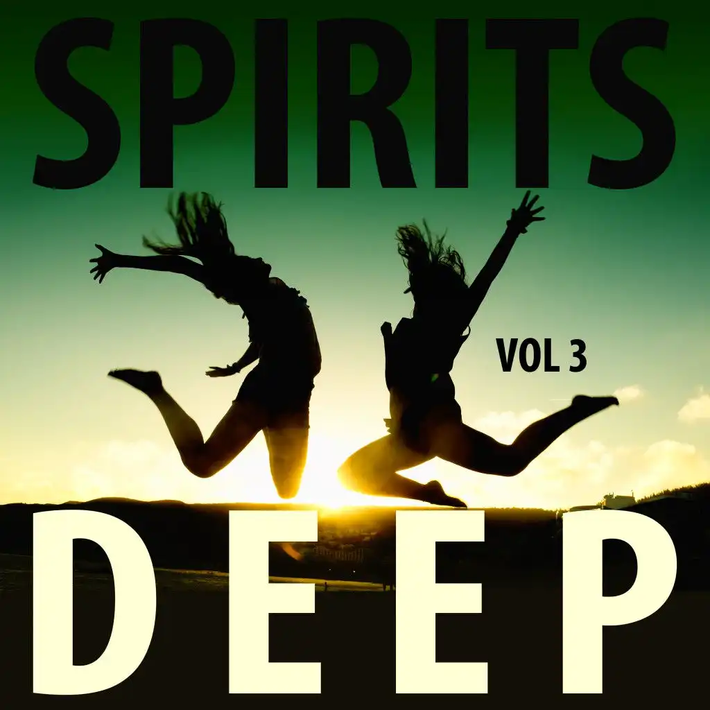 Spirits Deep, Vol. 3