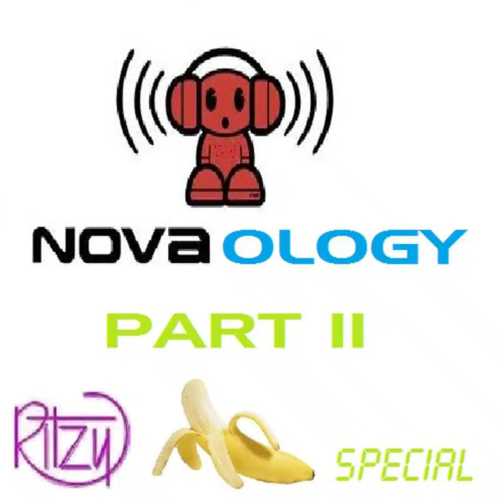 NOVAology Part II (Rizty Special)