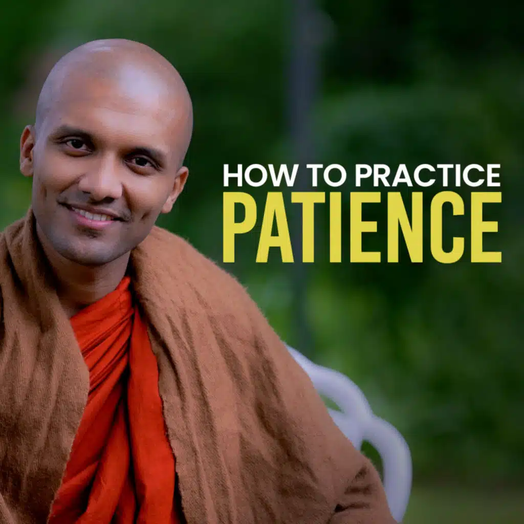 How to Practice Patience | Buddhism In English