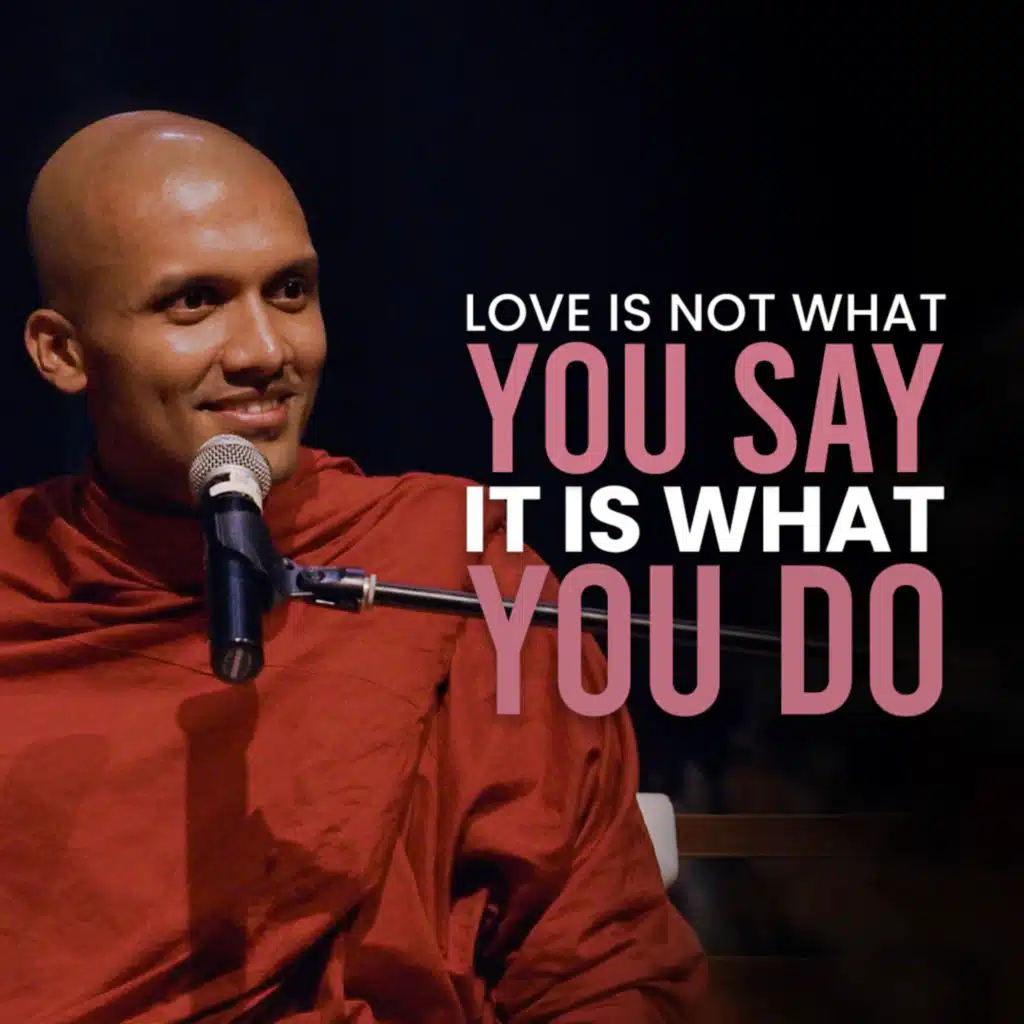 Love is not what You Say it is what You Do | Buddhism In English