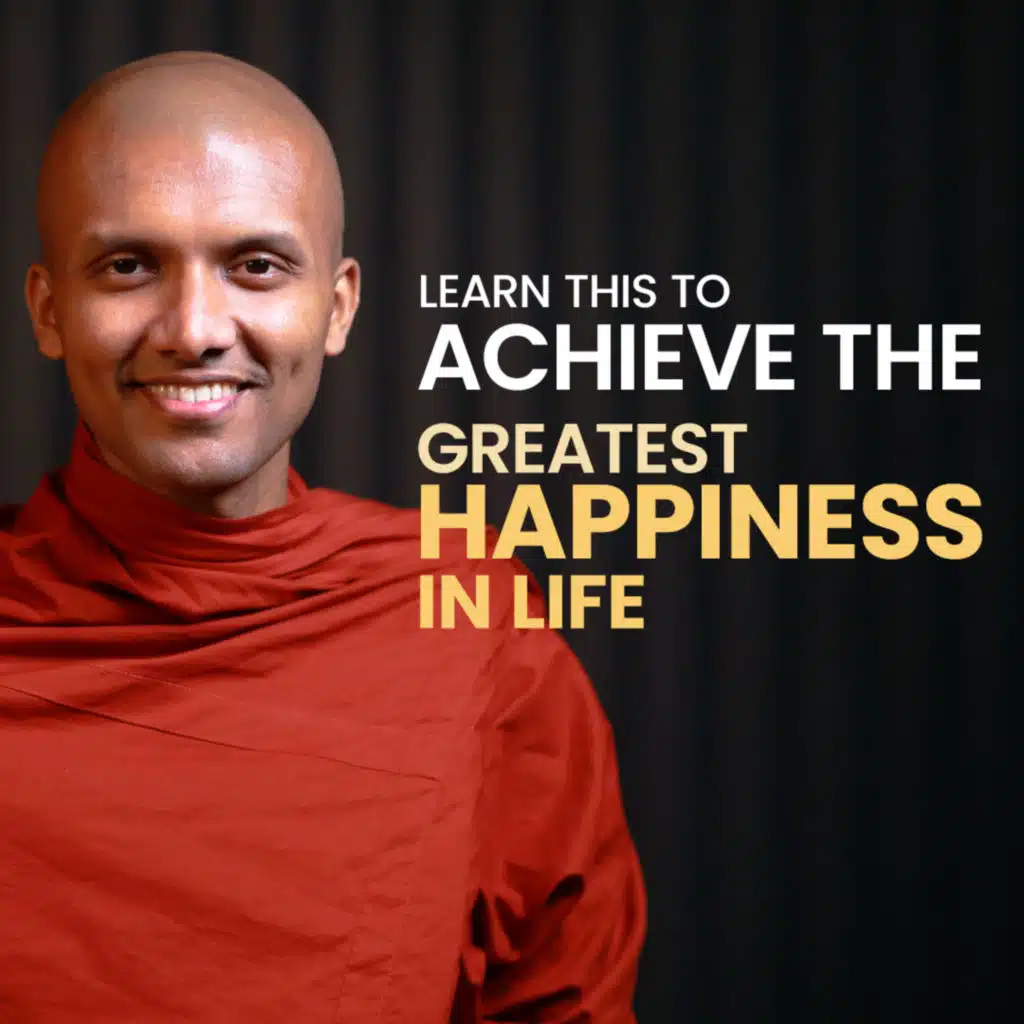 Learn this to achieve the happiness in life... | Buddhism In English