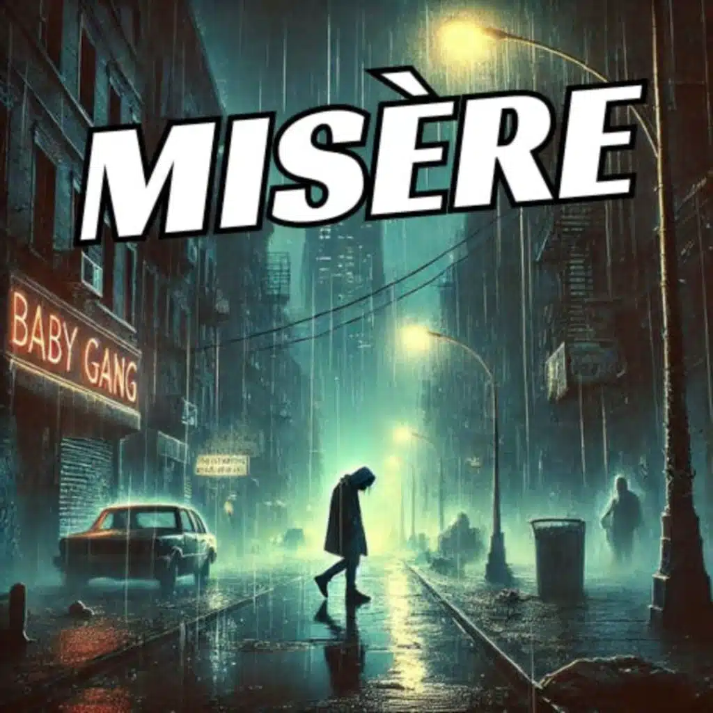 MISÈRE - BABY GANG | commento