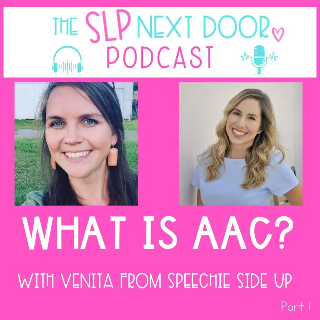 What is AAC? with Speechie Side Up Part 1