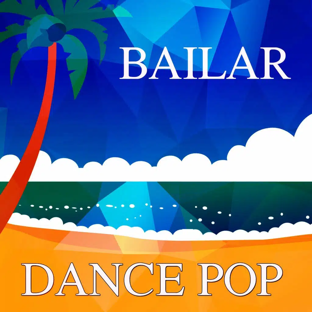 Bailar Dance Pop