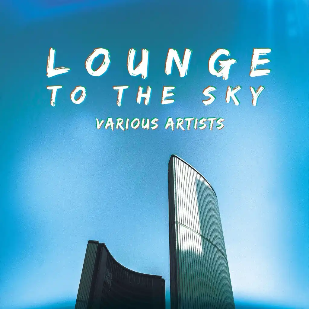 Lounge to the Sky
