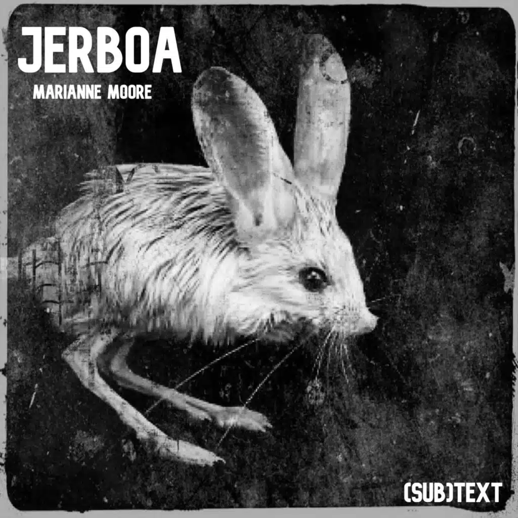 Aesthetic Humility in Marianne Moore’s “The Jerboa”