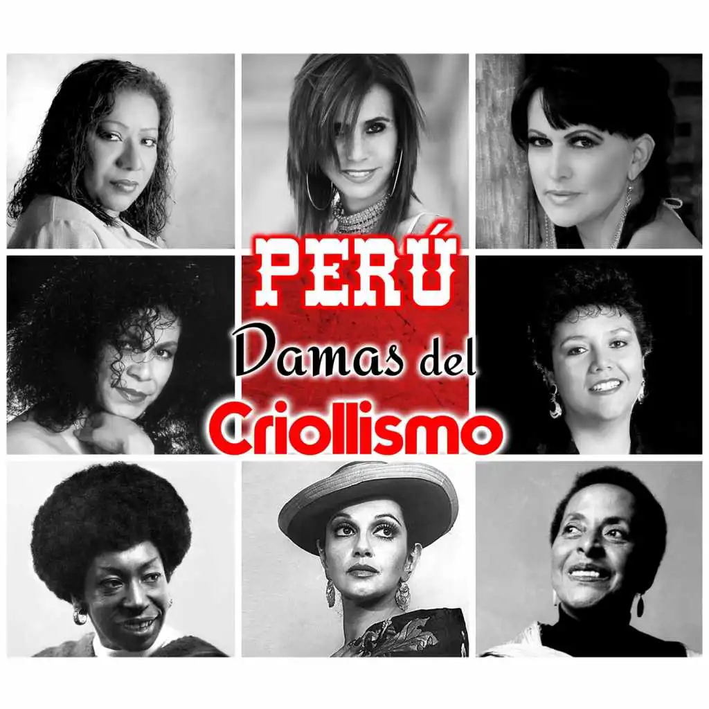 Perú: Damas del Criollismo