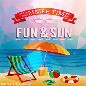 It's Summertime Fun & Sun