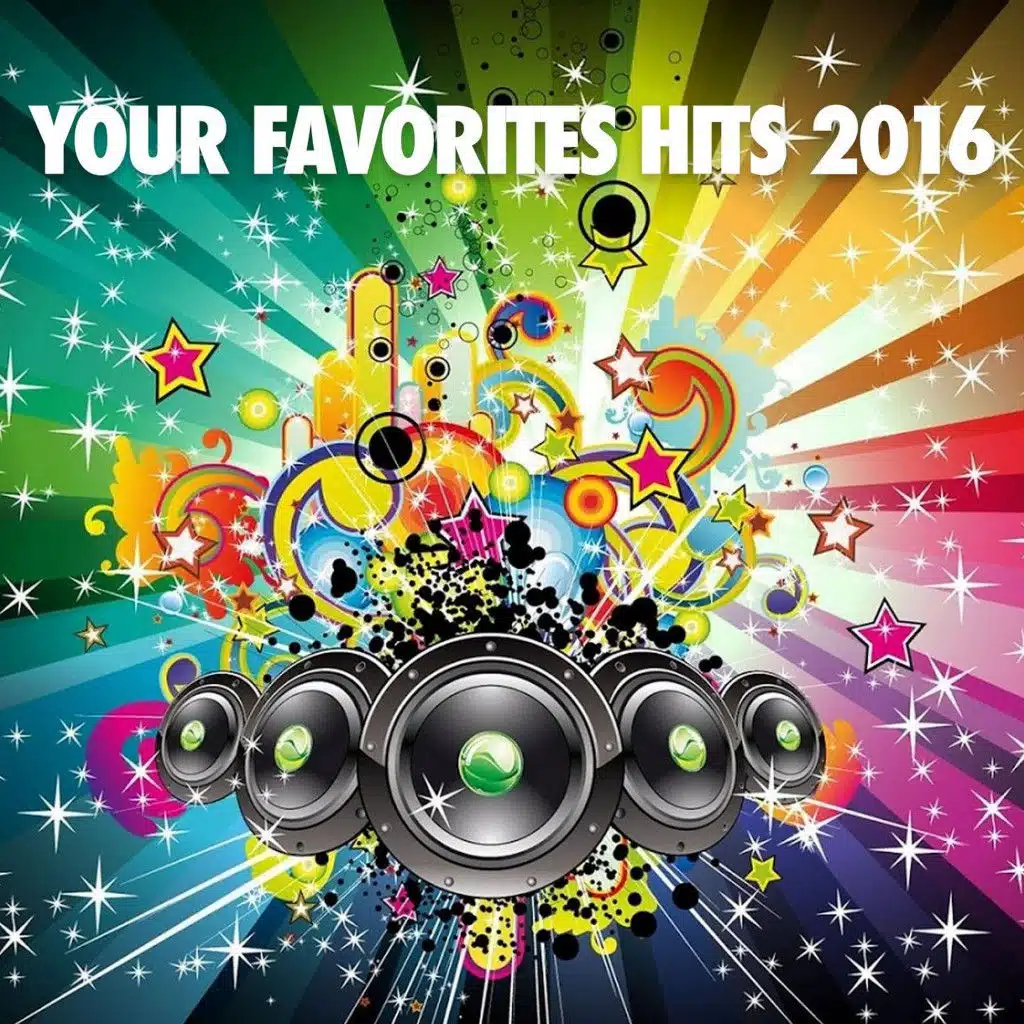 Your Favorites Hits 2016