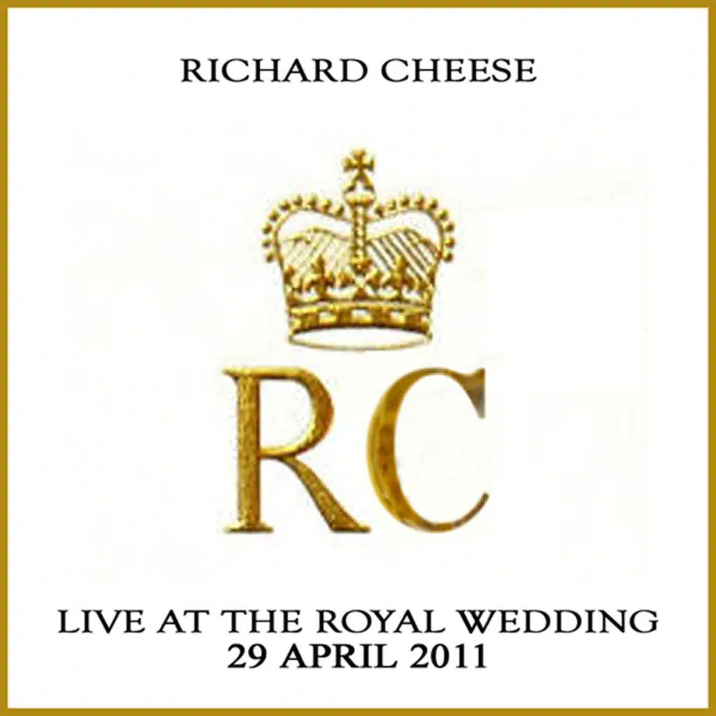 Live At The Royal Wedding