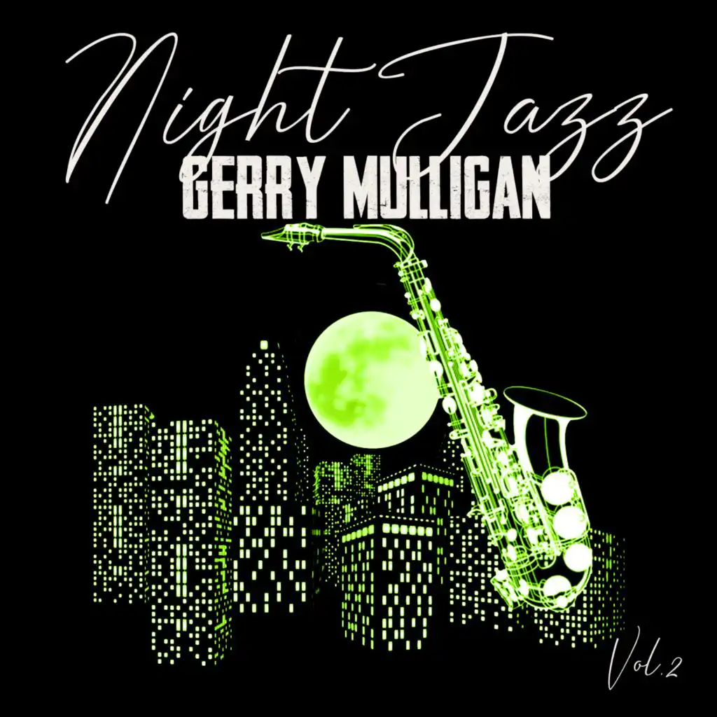 Night Jazz, Gerry Mulligan, Vol. 2