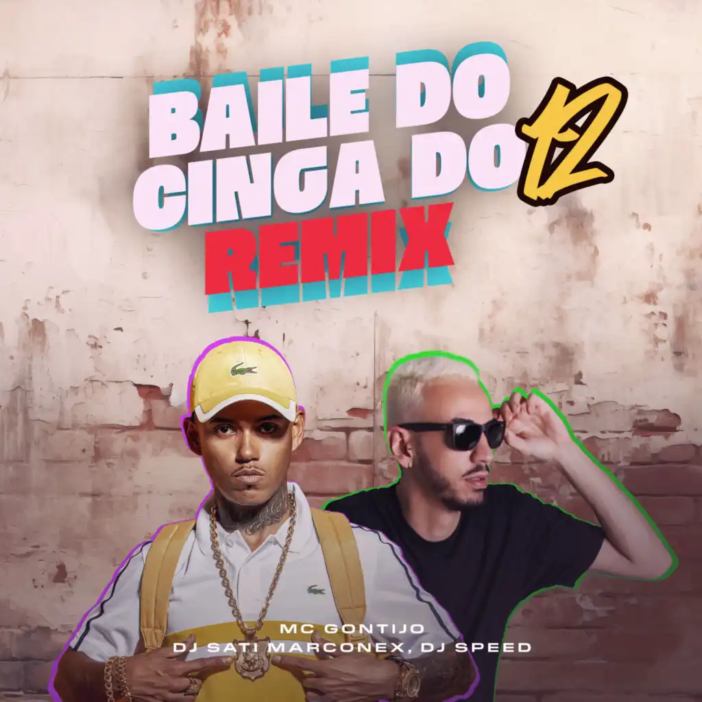 Baile do Cinga do 12 Remix