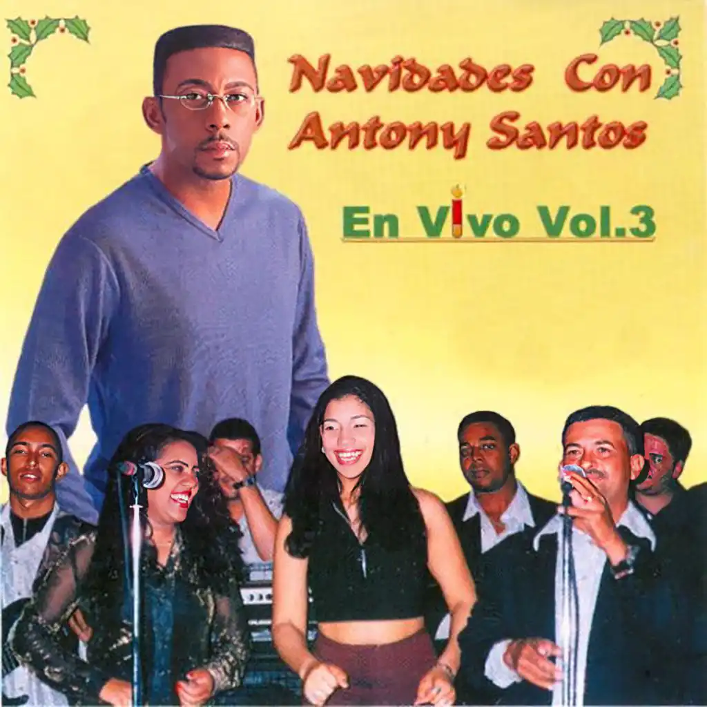 Navidades Con Anthony Santos - En Vivo Vol. 3