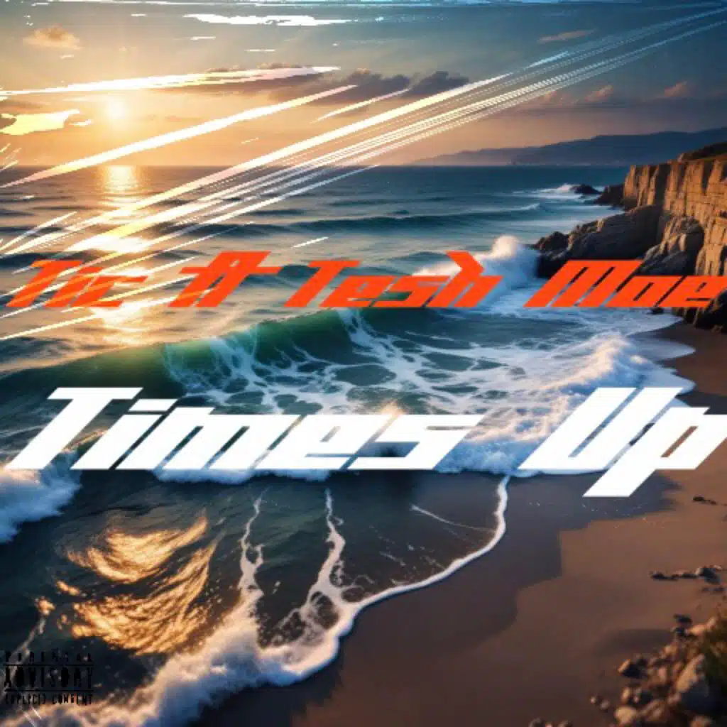 Times Up 2.0 (feat. Tesh Moe)