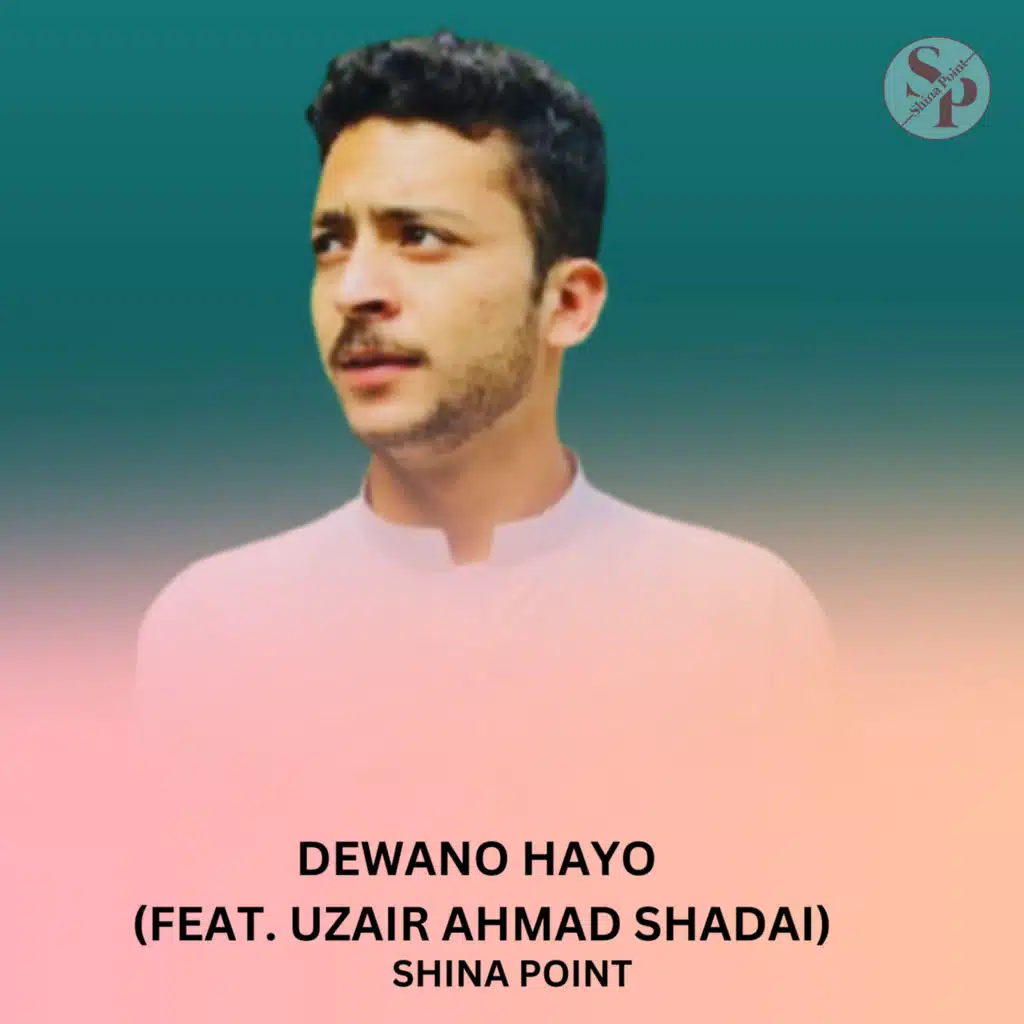 Dewano Hayo (feat. Uzair Ahmad Shadai)