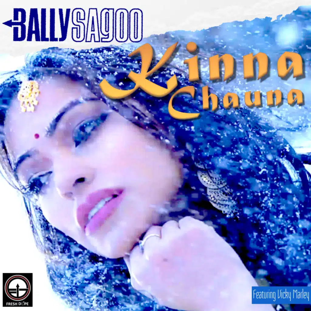 Kinna Chauna (feat. Vicky Marley)