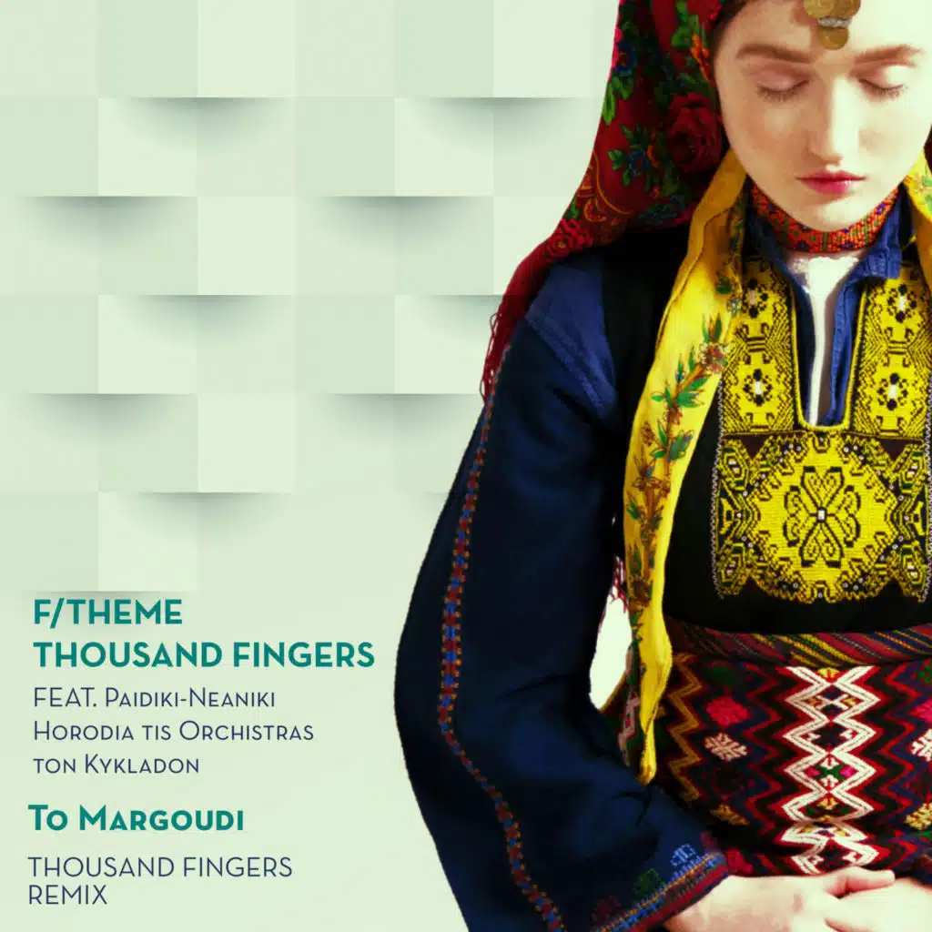 To Margoudi (Thousand Fingers Remix (Radio Edit)) [feat. Meditelectro]