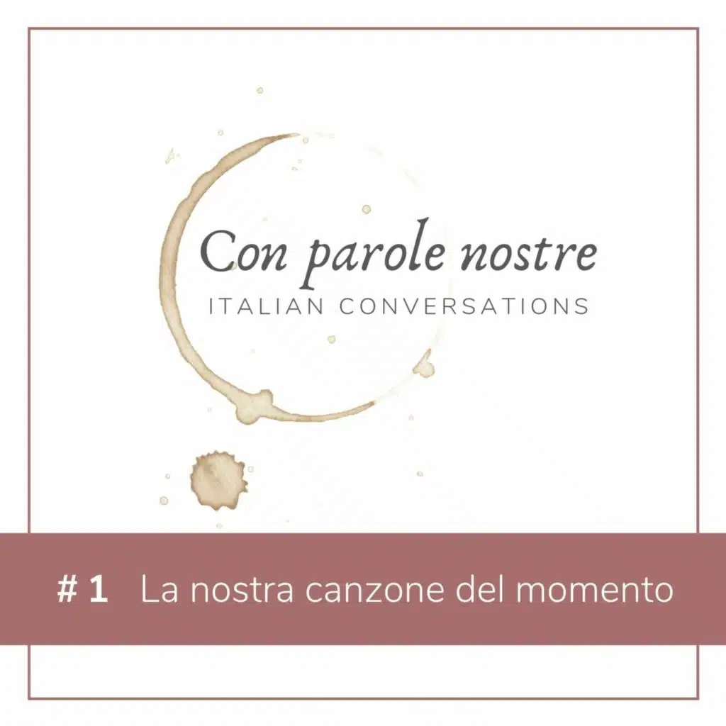 EP 01 La nostra canzone del momento