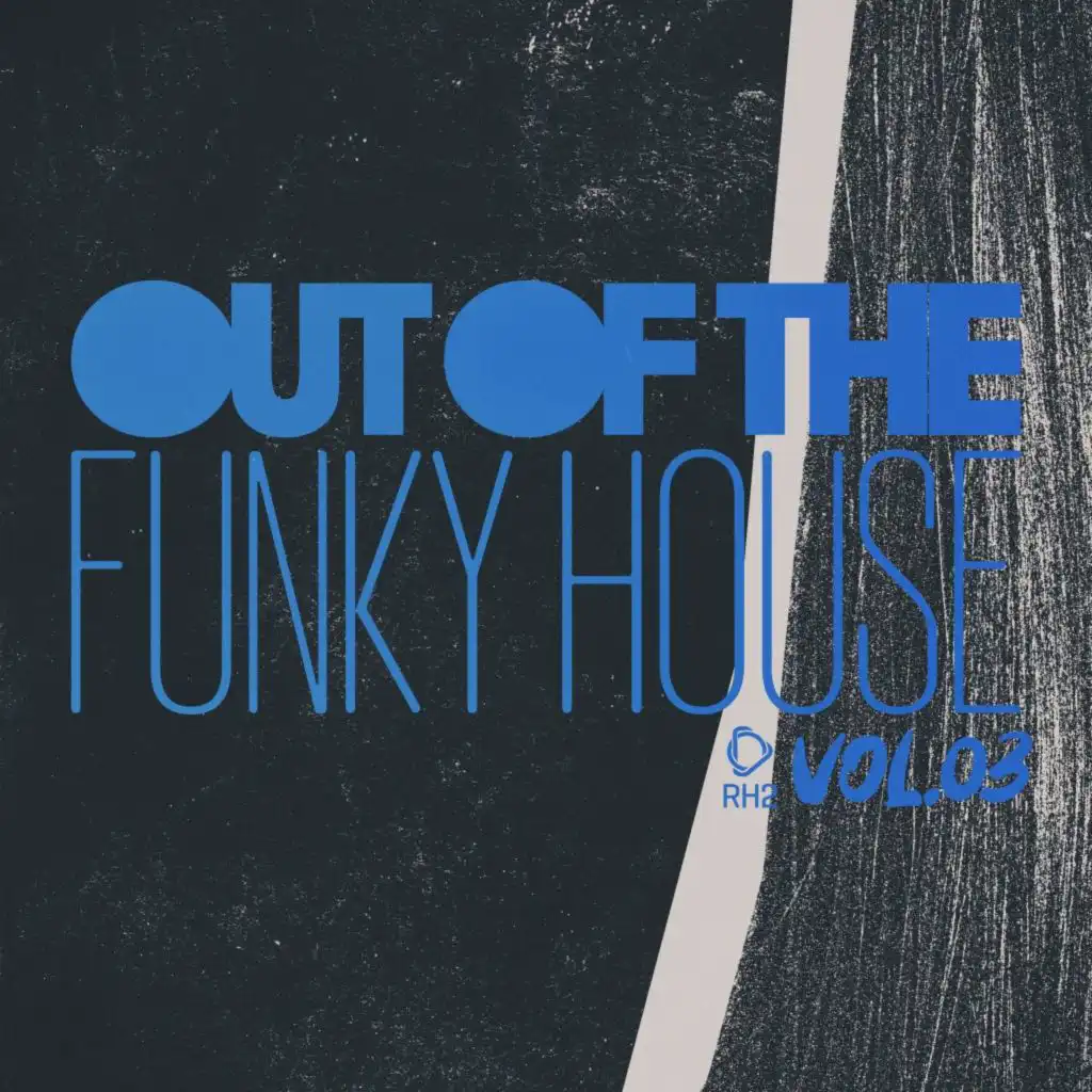 Out of the Funky House, Vol.03