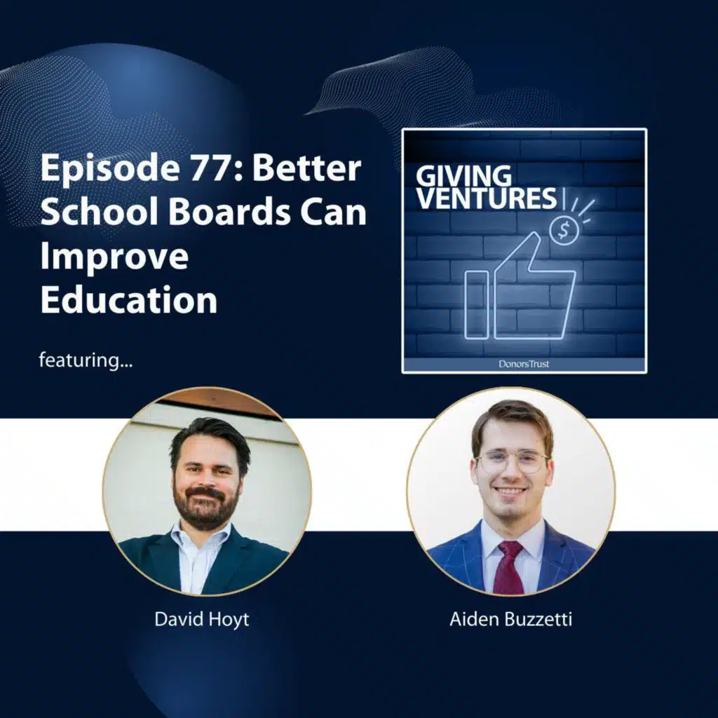 Ep. 77 - Better School Boards Can Improve Education