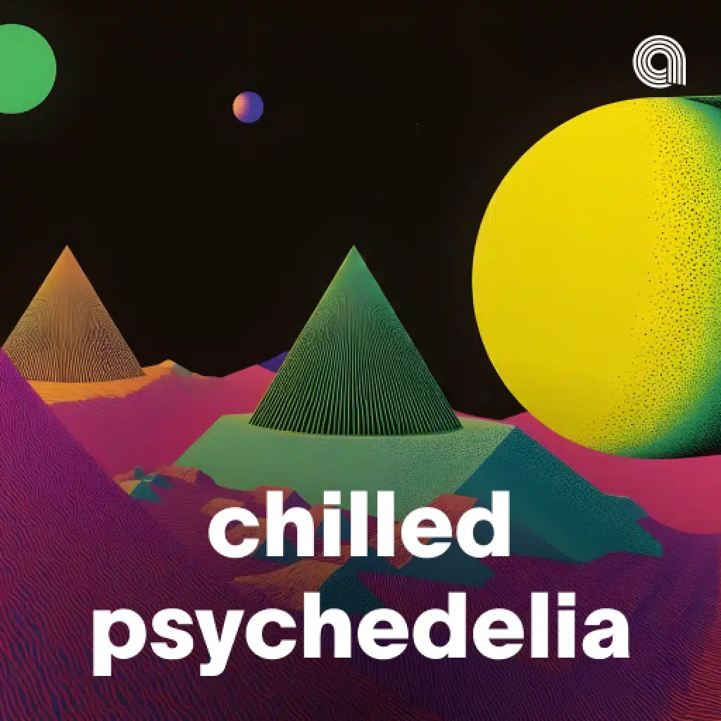 Chilled Psychedelia
