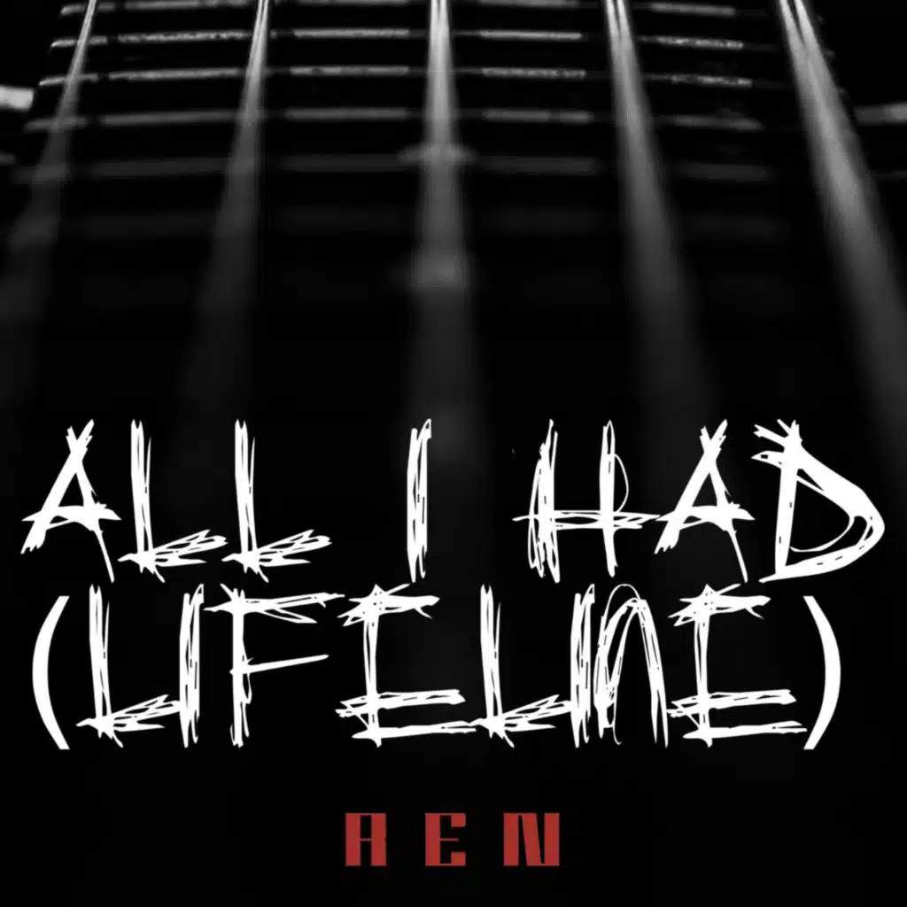 ALL I HAD (LIFELINE)