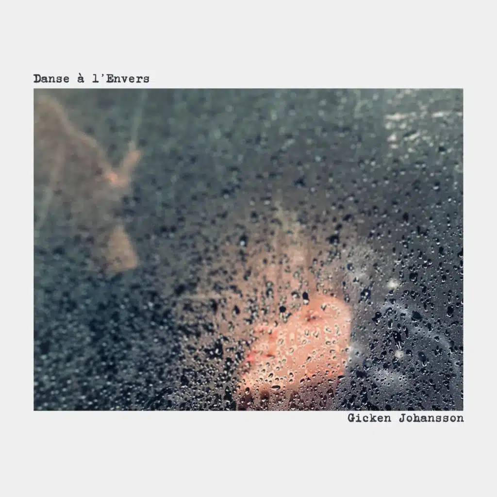 Danse à l'Envers (feat. Magnus Helgesson, Stefan Albrektsson, Per Thornberg & Fredrik Davidsson)