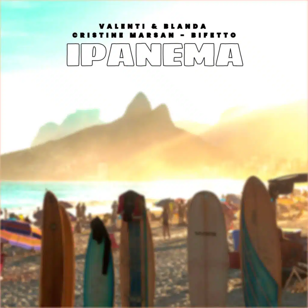 Ipanema (feat. Cristine MARSAN & BIFETTO)